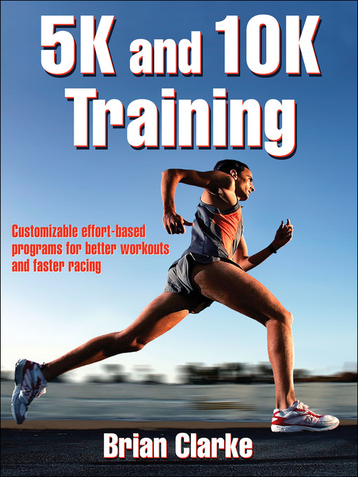 Title details for 5K and 10K Training by Brian Clarke - Available